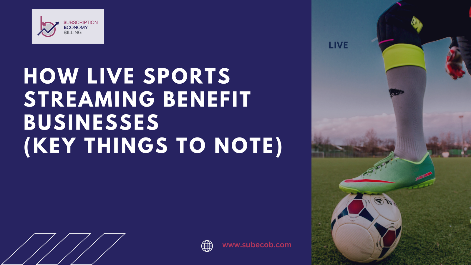 How live sports streaming benefit businesses (Key Things to Note)
